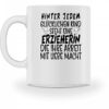 Tasse mit Spruch Hinter jedem glücklichen Kind Erzieherin Geschenk