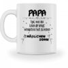 Galeriemode Lustige Tasse mit Spruch | Geschenk für Papa | Wenigstens hast du keine häßlichen Sohn