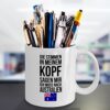 Galeriemode Lustige Tasse mit Spruch Ich muss nach Australien Geschenk für Mama Papa Chef Kollegen