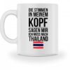 Galeriemode Lustige Tasse mit Spruch Ich muss nach Thailand Geschenk für Mama Papa Chef Kollegen