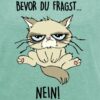 Spreadshirt Bevor Du Fragst Nein Katze Frauen T-Shirt mit gerollten Ärmeln