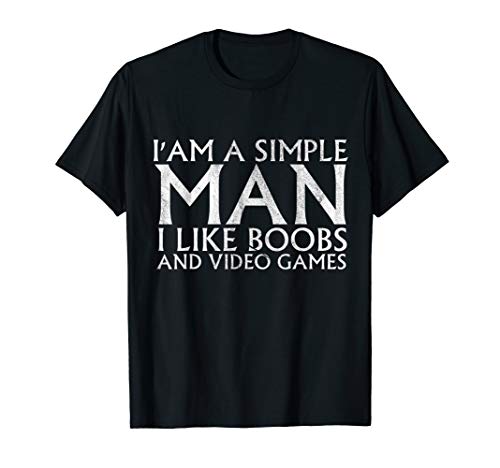 Herren Simple Man wie Boobs und Videospiele T-Shirt