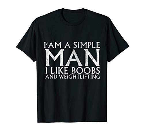 Herren Simple Man wie Boobs und Weightlifting T-Shirt
