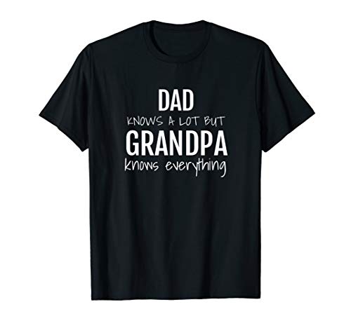 Vater weiß viel, aber Opa weiß alles. T-Shirt