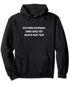 Ich bin Schwul Gay LGBT Pride Pullover Hoodie