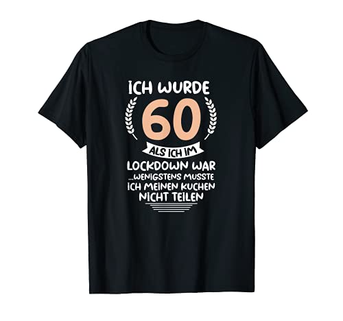 60 Geburtstag Lockdown 60 Jahre 1961 geboren T-Shirt