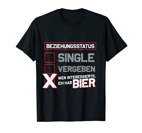 Beziehungsstatus Single vergeben T Shirt Party Scherzartikel