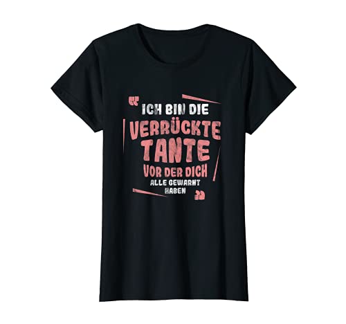 Damen Verrückte Tante T Shirt Patentante Fun