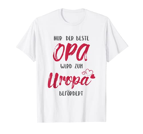 Herren Beste Opa wird zum Uropa befördert T-Shirt