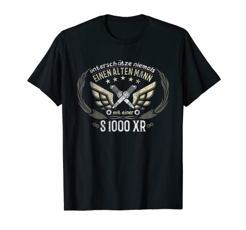 Herren S 1000 XR Tuning Zubehör Biker Alter Mann Spruch T-Shirt