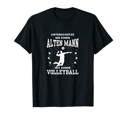 Herren Sport Unterschätze nie einen alten Mann mit Volleyball T-Shirt