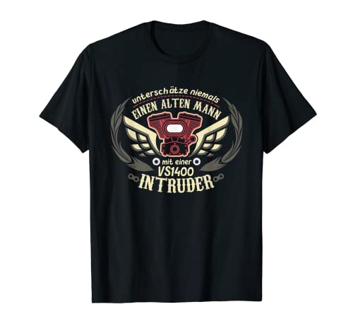 Herren VS 1400 Intruder Tuning Zubehör Biker Old Man Spruch T-Shirt