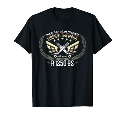 R 1250 GS Tuning Zubehör Biker Alter Mann Spruch T-Shirt