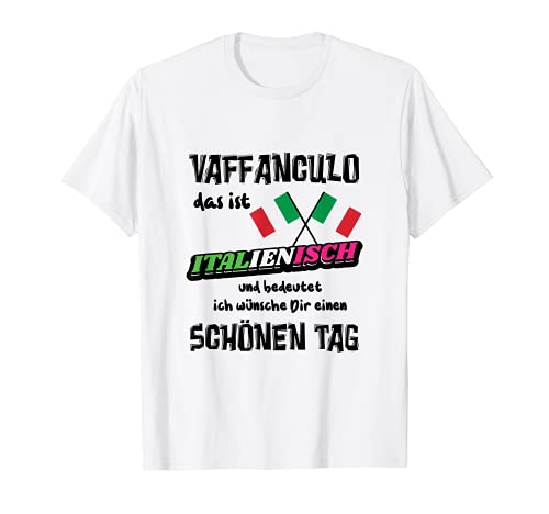 Vaffanculo T Shirt mit Italien Spruch Lustig